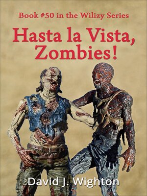 cover image of Hasta La Vista, Zombies!